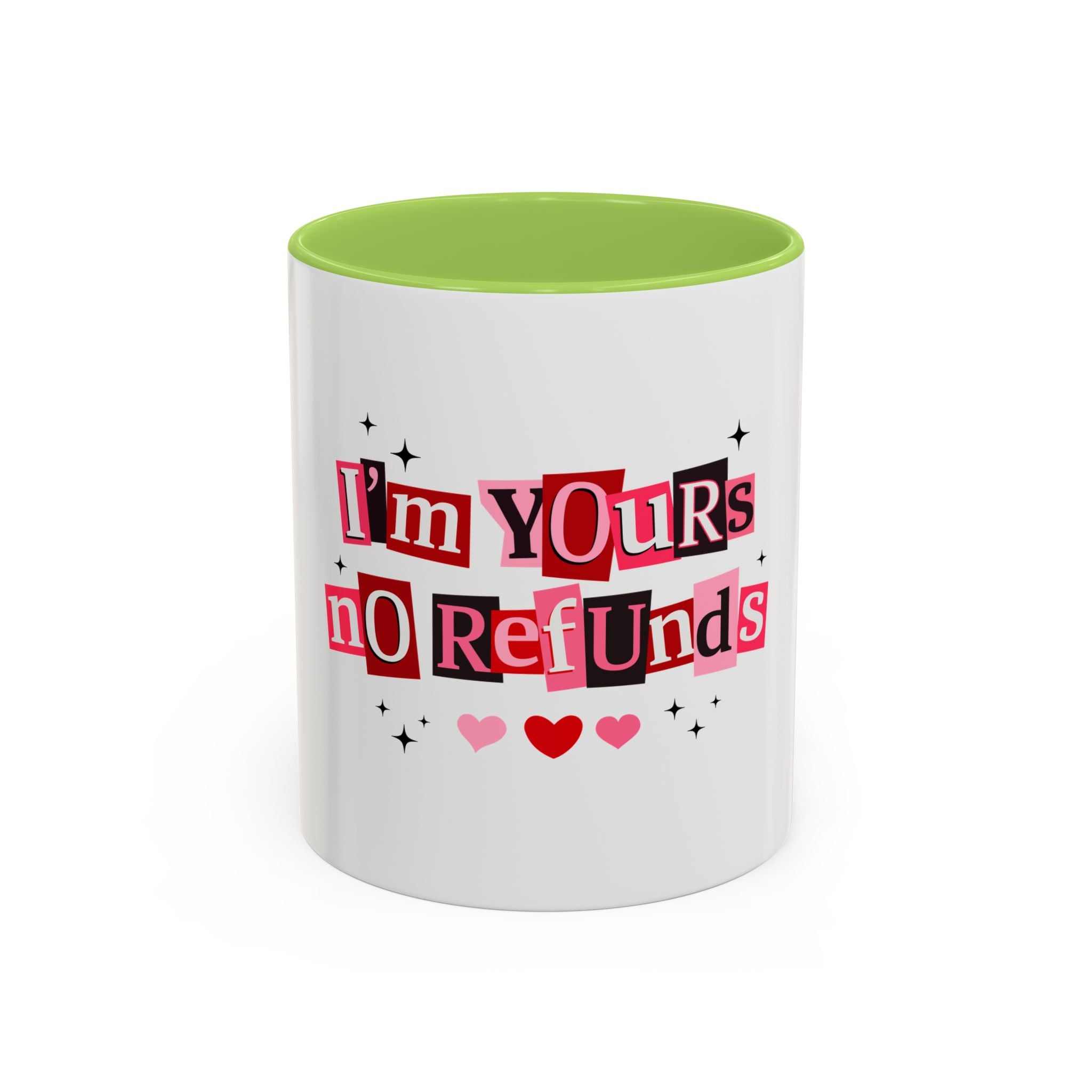 I'm Yours No Refunds Coffee Mug — Cute Valentine's Ransom-Note Love Design