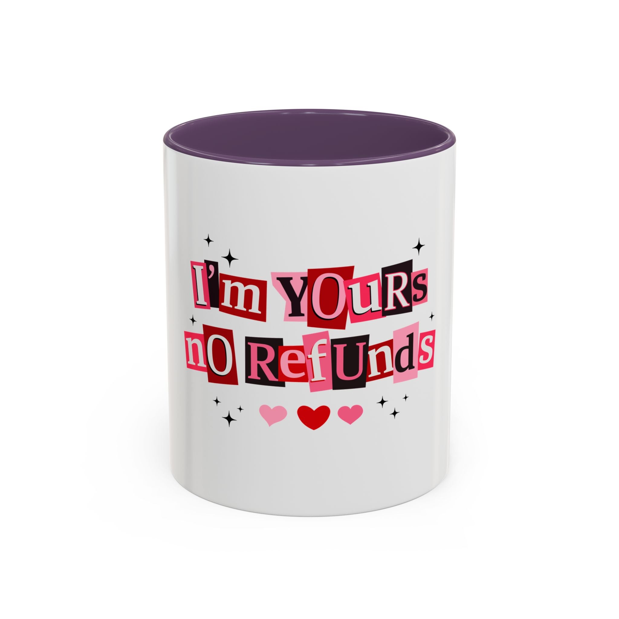 I'm Yours No Refunds Coffee Mug — Cute Valentine's Ransom-Note Love Design