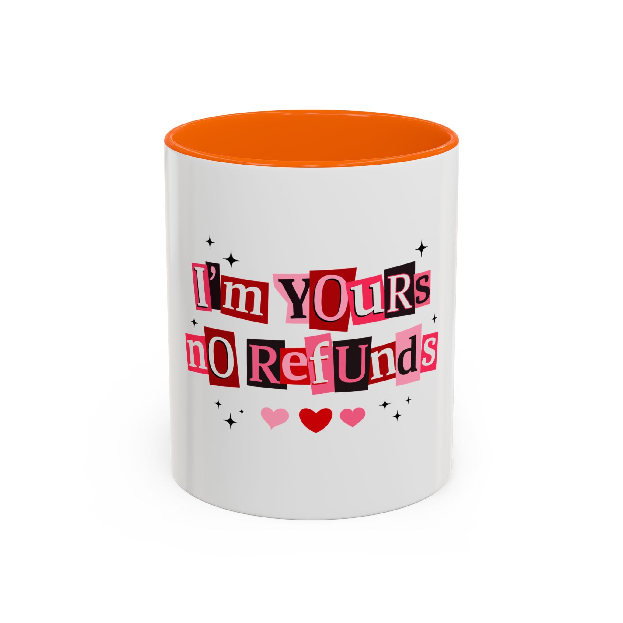 I'm Yours No Refunds Coffee Mug — Cute Valentine's Ransom-Note Love Design